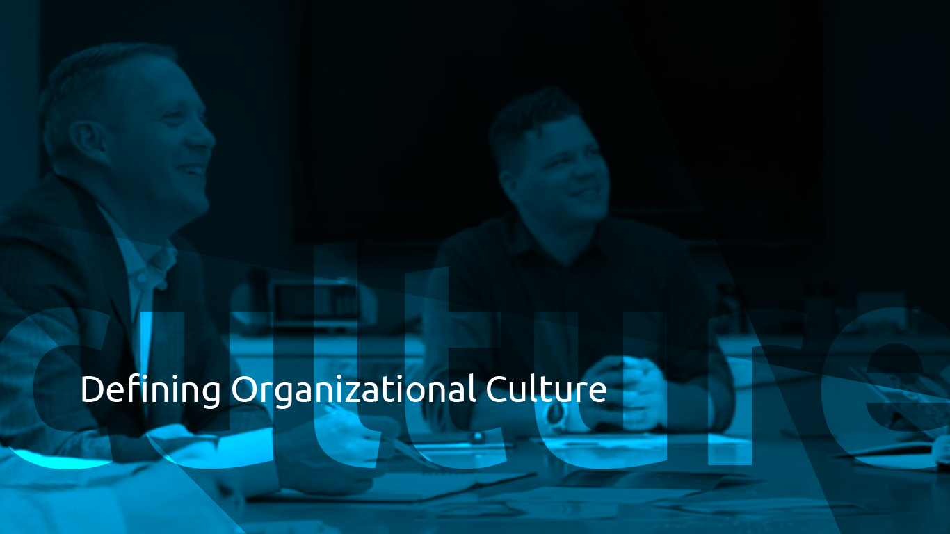 Defining Organizational CUlture