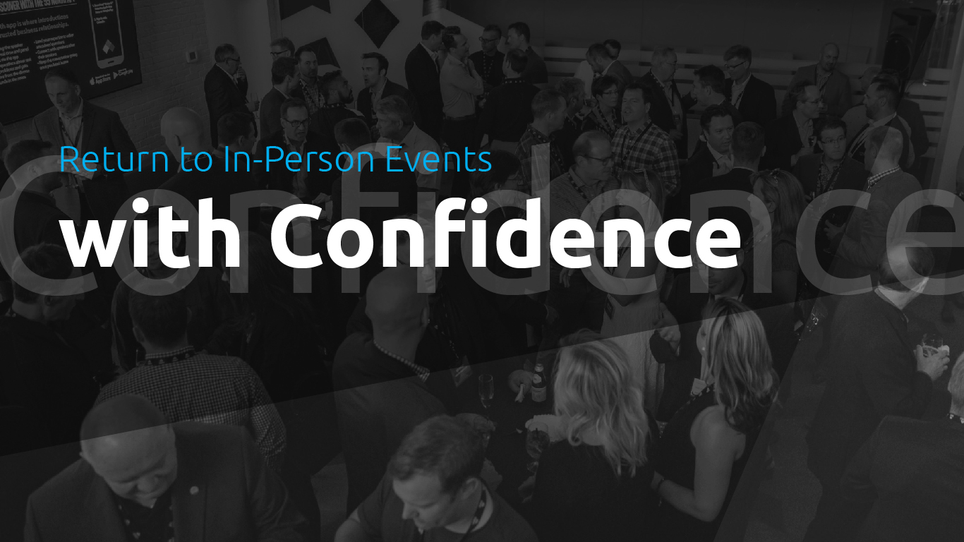 Return to in-person events with confidence is what the bold letters read on the image.